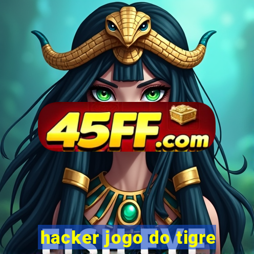hacker jogo do tigre